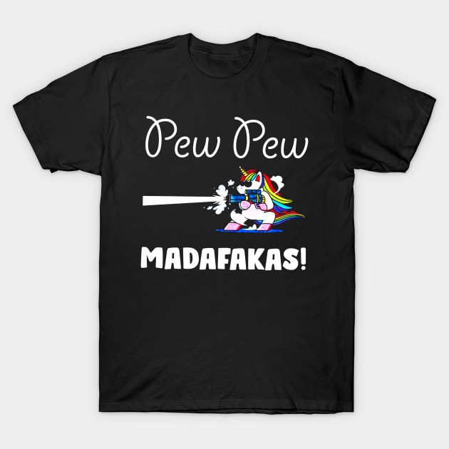 Pew Pew Madafakas Shooting Cool Unicorn In Glasses T-Shirt by harryq3385